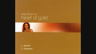 Kelly Llorenna - Heart Of Gold (Flip & Fill Remix)