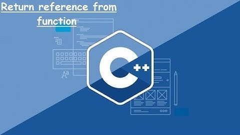 20. Reference return from function | in C++ | Urdu