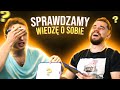 Test wiedzy o sobie-*NIC NIE WIEMY!?*