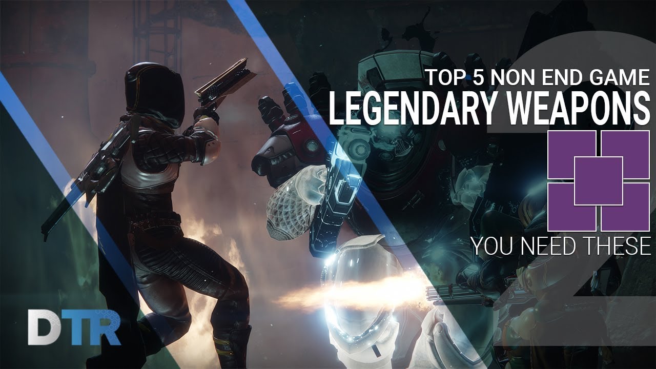 Destiny 2: Top 5 Legendary Weapons You MUST Have