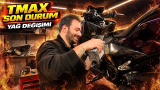 Tmax Son Durum II Yeni Yağ Denedik