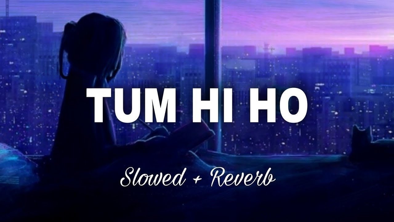 Tum hi ho lofi song [ slowed + reverb ] #lofisong 
