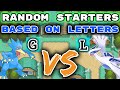 We choose RANDOM POKEMON using only their first letter. THEN WE FIGHT!