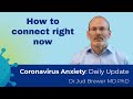 How To Avoid Anxiety When Using Social Media (Coronavirus Anxiety Daily Update 2)