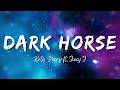 Katy Perry Dark Horse Ft Juicy J Lyrics 