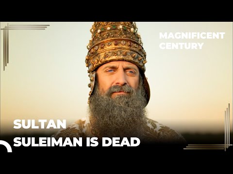 Death of Sultan Suleiman, Ruler of World |  Magnificent Century