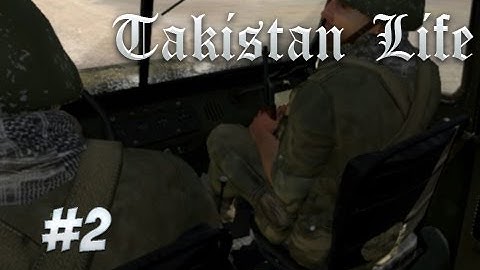 Takistan Life: Locked Cars - Part 2 (ArmA 2 Mod)