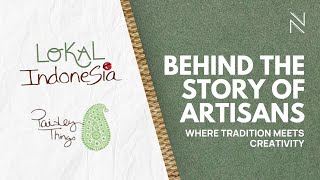 Cultural Series | Behind the Story of Artisans Where Tradition Meets Creativity