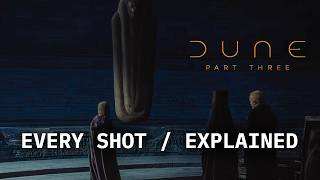 New Dune Part 3 Footage: Every Shot, Explained