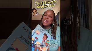 There's A Robot At My Afterschool #KidLit #KidsBooks #ChildrensBooks #STEM #Robot #Engineering #AI