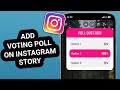 How to Add a Voting Poll on Instagram Story | Quick & Easy Tutorial