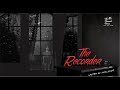 The recorder  teaser  horror story by sahil ahuja  the unsaid verse