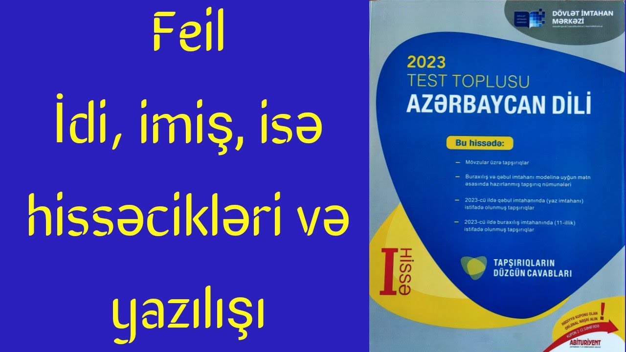 İdi , imiş , isə hissəcikləri və yazılışı Azərbaycan dili test toplusu