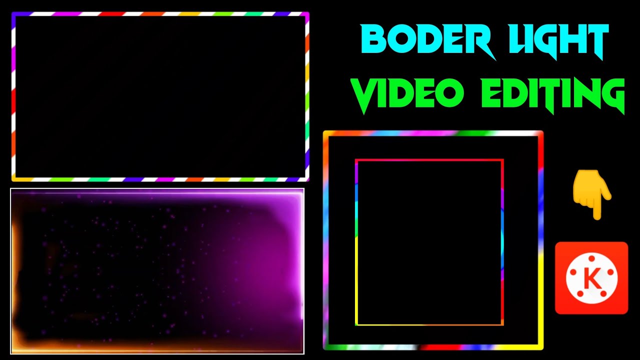 how to create border Lighting  video in Kinemaster | border Lighting video editing | Lighting video