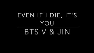 EVEN IF I DIE IT'S YOU || SONG LYRICS || OWNER CREDIT
