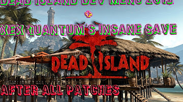 dead island dev menu 2013 iso mod