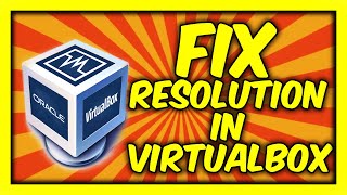 How To FIX Resolution In Virtualbox Windows 11/10 100%WORKING  2023