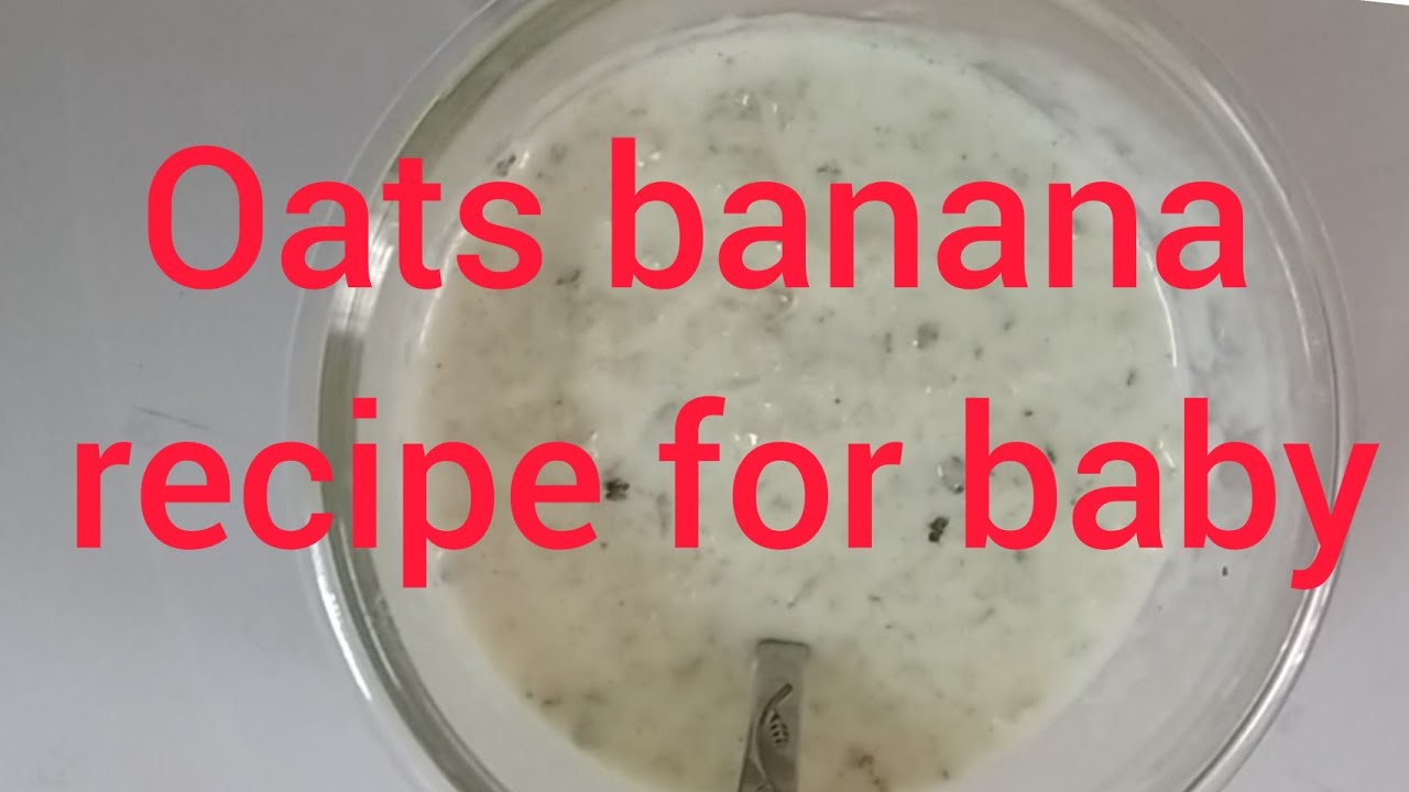 Oats Breakfast Recipe for 10 month to two year old baby YouTube