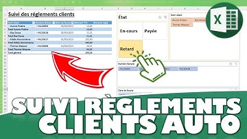 Suivi des règlements clients sur Excel rapide et simplifié