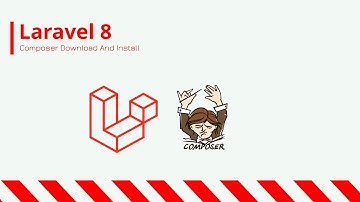 Laravel 8 Installation Guide - Part 3 - Composer Download And Install
