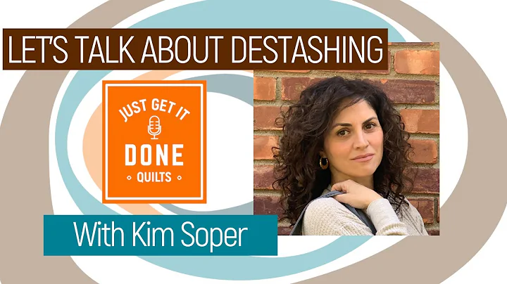 LET'S TALK ABOUT DESTASHING - Karen's Quilts Circl...