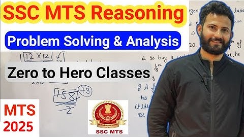 Problem Solving  Reasoning  - SSC MTS Reasoning Classes 🔥 Tricks and Concepts | SSC MTS 2025 🔥