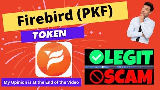 Is Firebird (PKF) Token Scam or Legit ??