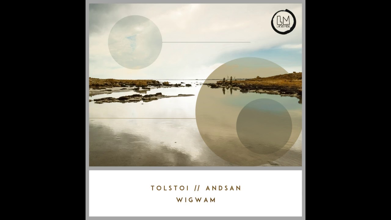 Tolstoi, Andsan - Wigwam (Original Mix)