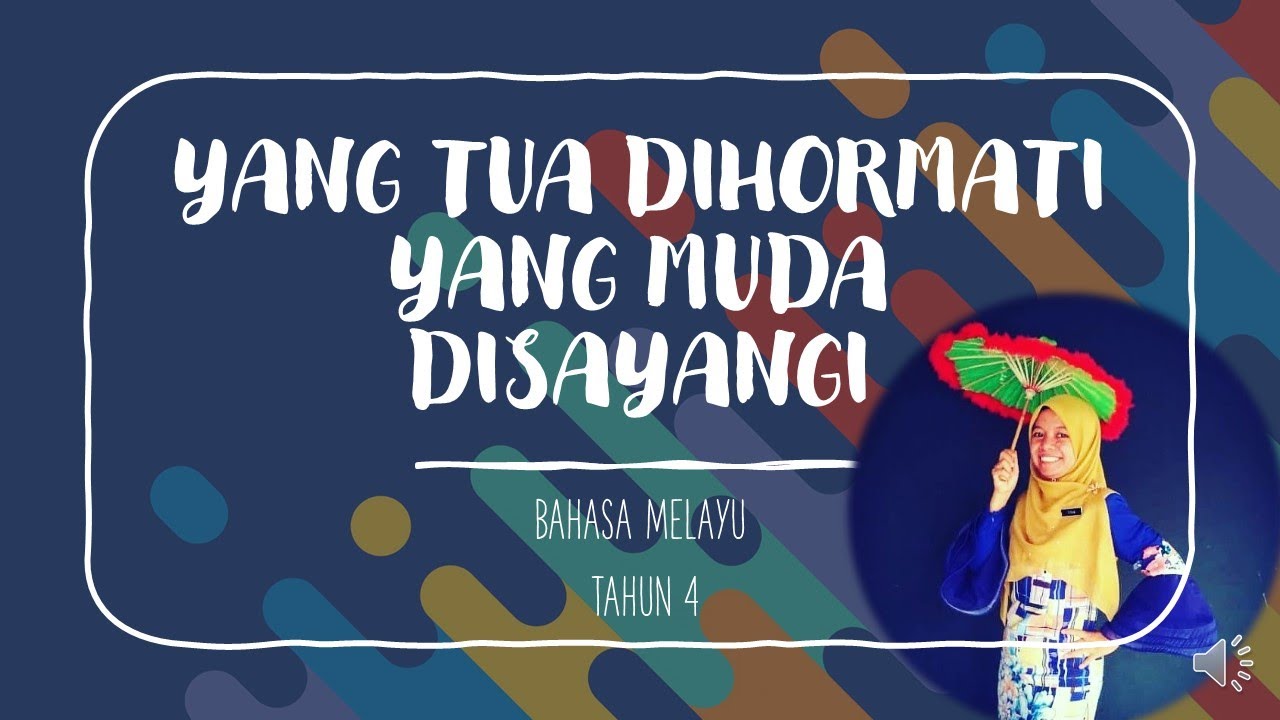 Yang Tua Dihormati Yang Muda Disayangi Youtube