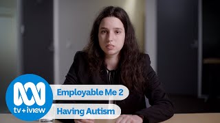 Employable Me: What does Autism look like?