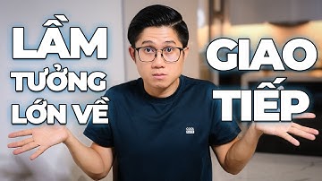 Giao tiếp là gì? 7 Yếu Tố QUAN TRỌNG giúp bạn GIAO TIẾP GIỎI | Huỳnh Duy Khương
