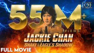Snake in the Eagle's Shadow (Hindi Dubbed) | Full Movie | Jackie Chan | Yuen Siu Tien  | IOF Hindi Snake And The Eagle