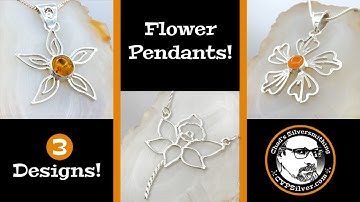 Making 3 Fun Flower Pendants:  A Silversmithing Tutorial