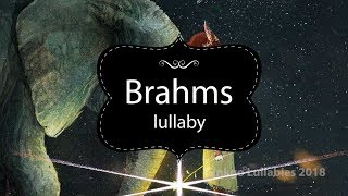 ♫♫♫ BRAHMS LULLABY ♫♫♫  ROMANTIC LULLABY MUSIC BOX by Ginkgo Lullabies