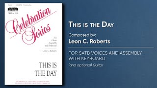 This is the Day | Leon C. Roberts
