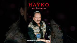 Hayko | Hadi Yanalım | #shortvideo Resimi