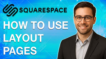 How To Use Layout Pages On Squarespace 7.1 Fluid Engine [2025 Guide]