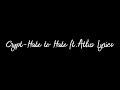 Crypt-Hate to hate ft.Atlus Lyrics