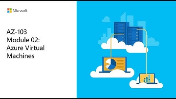 08. Module 2 - Lesson 4 - Azure Virtual Machines - Virtual Machine Extension