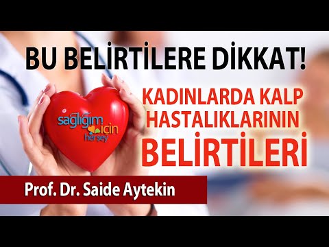 Kadınlarda Kalp Hastalıklarının Belirtileri