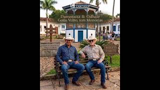 Dammatta & Odhair - Goiás Velho, tem Memórias