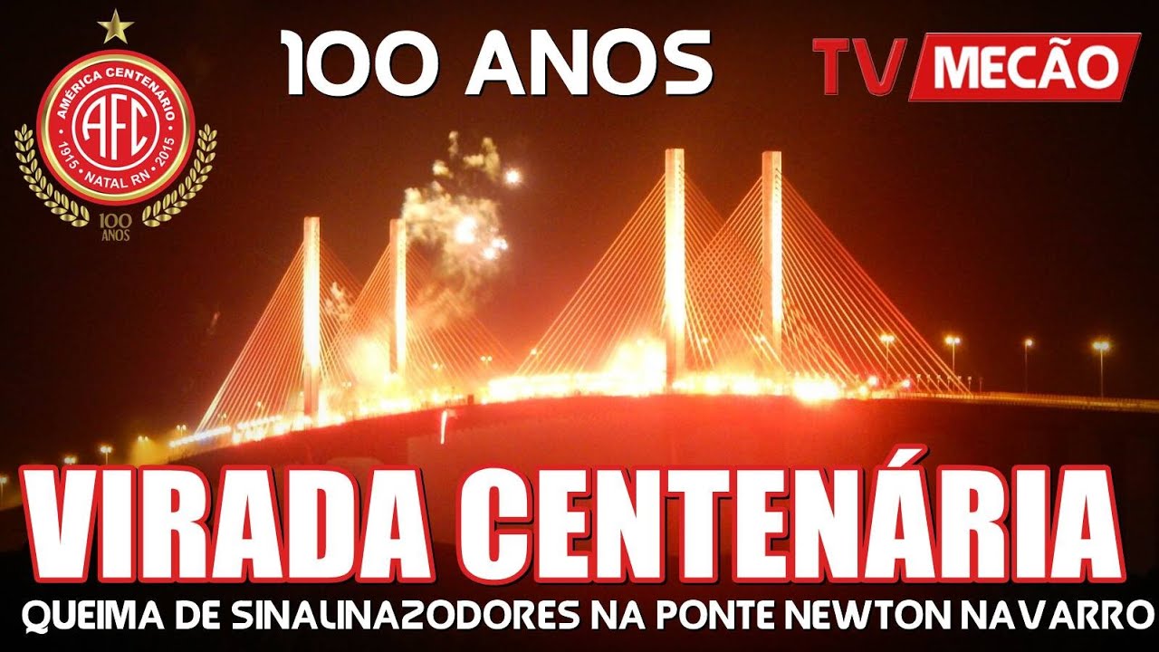 TV Mecão: Virada centenária com sinalizadores na Ponte Newton Navarro