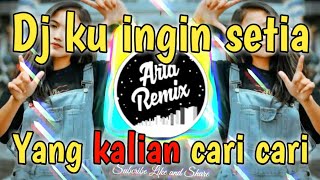 🎧Dj ku ingin setia || dj tiktok terbaru 2021🎶🔊 dj ku ingin setia