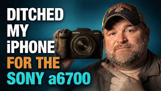 I Ditched My iPhone for the Sony a6700 (Was It Worth It?)