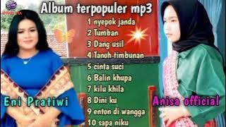 Album Eni Pratiwi & Anisa Terpopuler Mp3