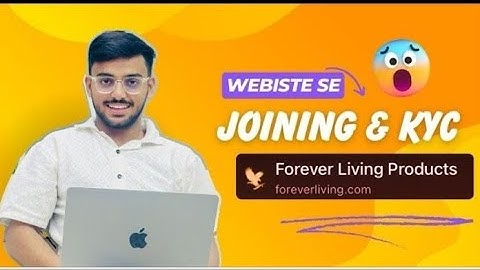 New Joining Process In FLP || Joining, Kyc & Bank Details Update In FLP || forever living products