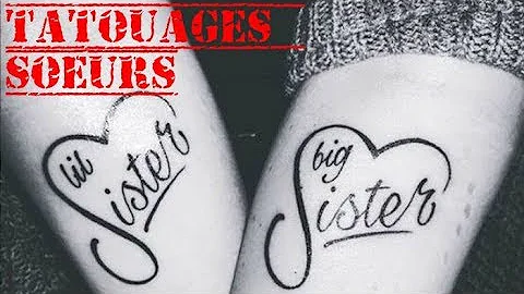 Quel Tatouage Faire Pour Sa Sœur