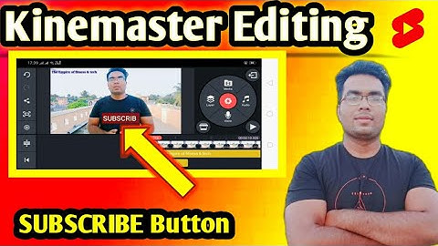 How to Add Subscribe Button on Youtube Videos | With Kinemaster App (2022) Animated Subscribe Button