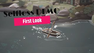 Selfloss DEMO -  First Look