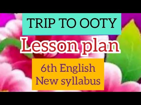 trip to ooty lesson plan